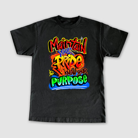 Black Short Sleeve T-Shirt "Maintain Your Pride Know Your Purpose"